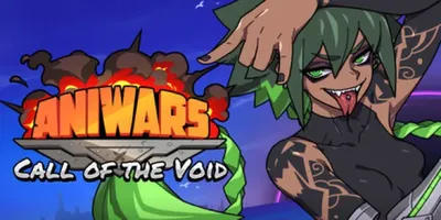 ANIWARS: Call of the Void
