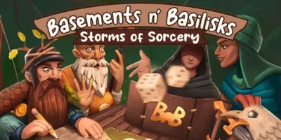 Basements n' Basilisks: Storms of Sorcery