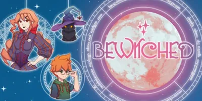 Bewitched: Part 1