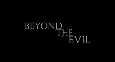 Beyond the Evil