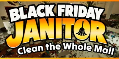 Black Friday Janitor: Clean the Whole Mall