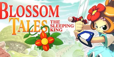 Blossom Tales: The Sleeping King