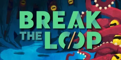 Break the Loop