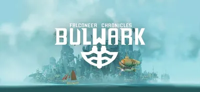 Bulwark: Falconeer Chronicles