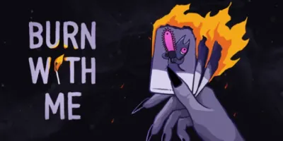 Burn With Me
