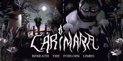 CARIMARA: Beneath the forlorn limbs
