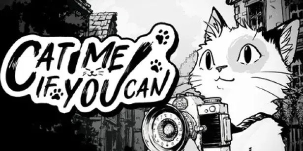 Cat Me If You Can