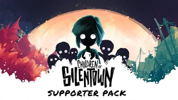 Children of Silentown: Supporter Bundle