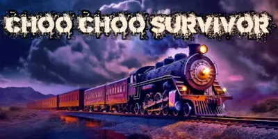 Choo Choo Survivor