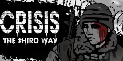 Crisis: The Third Way