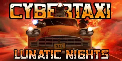 CyberTaxi: Lunatic Nights