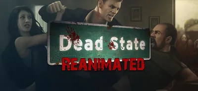 Dead State Reanimated
