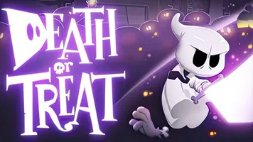Death or Treat