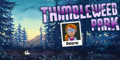 Delores: A Thimbleweed Park Mini-Adventure