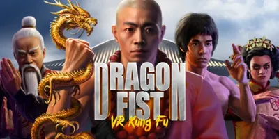 Dragon Fist: VR Kung Fu