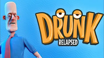Drunk: Relapsed