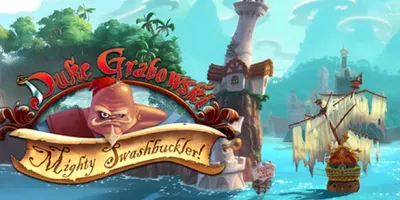 Duke Grabowski: Mighty Swashbuckler