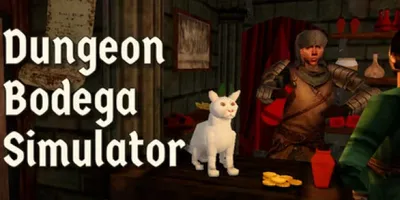 Dungeon Bodega Simulator