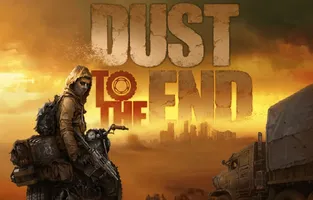 Dust to the End