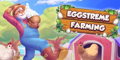Eggstreme Farming