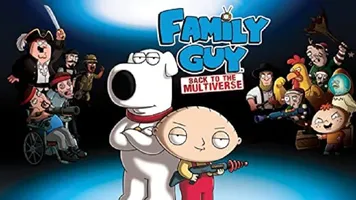 Family Guy: Back to the Multiverse