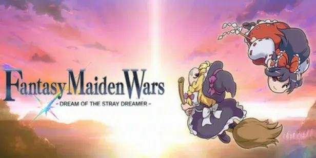 Fantasy Maiden Wars - DREAM OF THE STRAY DREAMER -