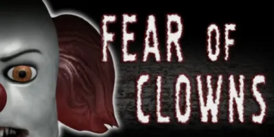 Fear of Clowns