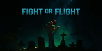 Fight or Flight