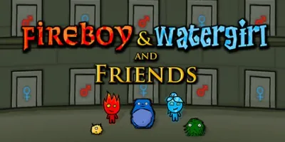 Fireboy & Watergirl and Friends