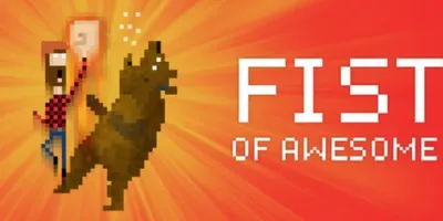 FIST OF AWESOME