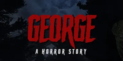 George: A Horror Story