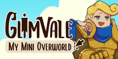 Glimvale : My Mini Overworld