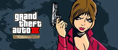 GTA 3 - The Definitive Edition