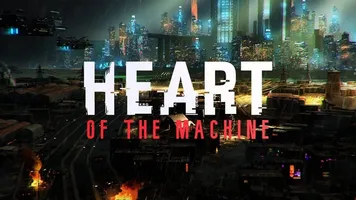 Скачать Heart of the Machine