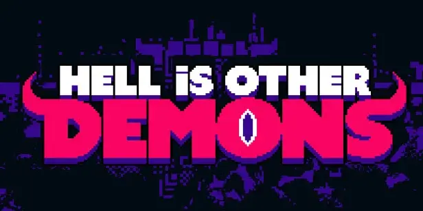 Hell is Other Demons