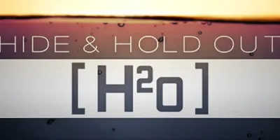 Hide & Hold Out - H2o
