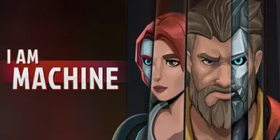 I Am Machine