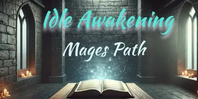 Idle Awakening: Mages Path