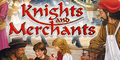Knights and Merchants