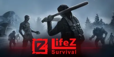 LifeZ - Survival