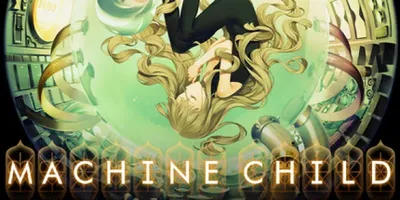Machine Child