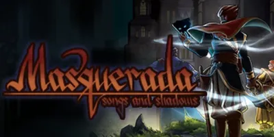 Masquerada: Songs and Shadows