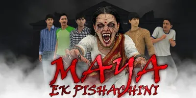 Maya: Ek Pishachini