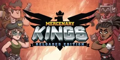 Mercenary Kings: Reloaded Edition