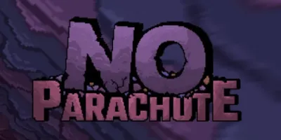 No Parachute