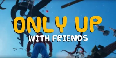 Only Up: With Friends