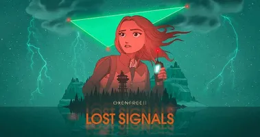 OXENFREE II: Lost Signals