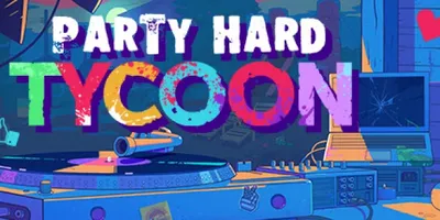 Party Hard Tycoon