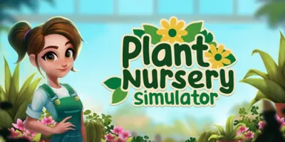 Plant Nursery Simulator