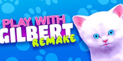 Play With Gilbert - Remake